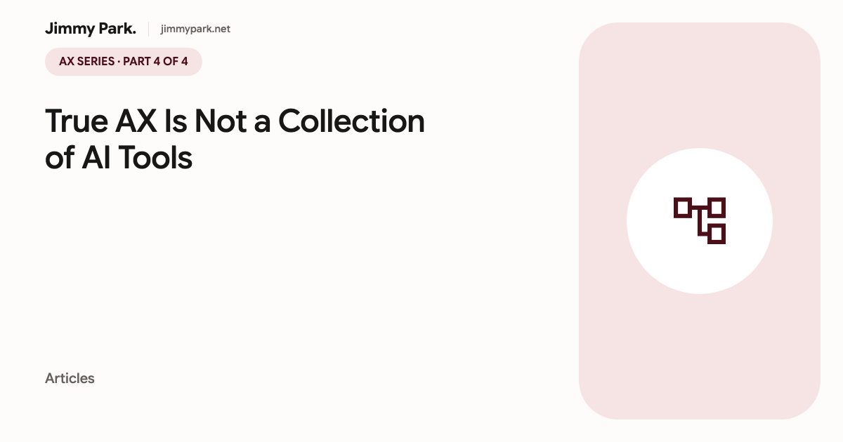 True AX Is Not a Collection of AI Tools: How Businesses Create Real AI Transformation — article cover