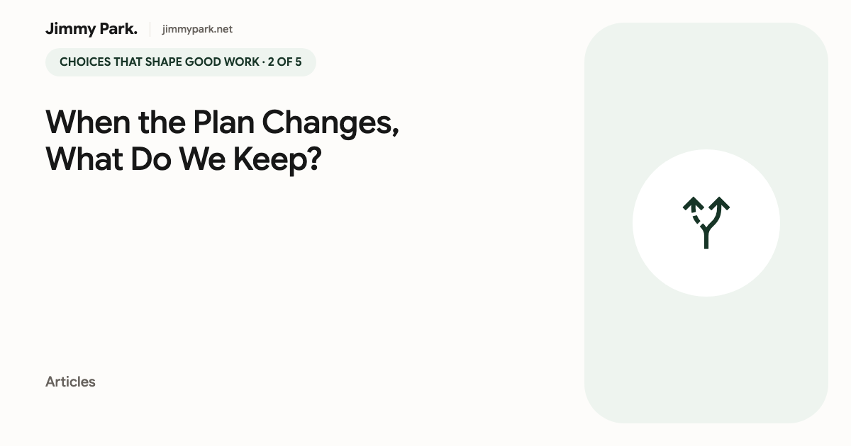 A branching route: choosing what to preserve when a production plan changes.
