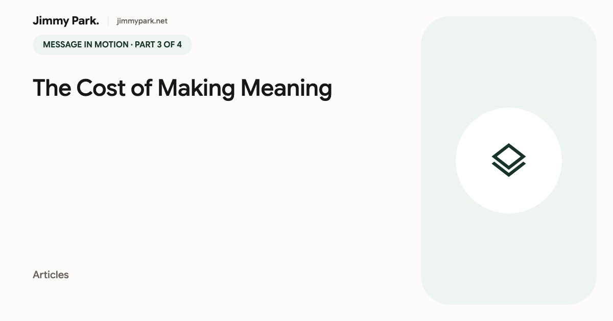 The Cost of Making Meaning: Why Good Video Needs More Than a Camera — article cover